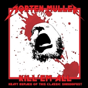 Morten Müller - Kill 'Em All  2019 ak