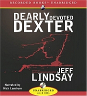Jeff Lindsay - Dexter, Book 2: Dearly Devoted Dexter - Audiobook