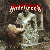 Hatebreed - Weight of the False Self (2020) [320 KBPS]