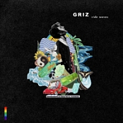 GRiZ - Ride Waves (2019) [320 KBPS]