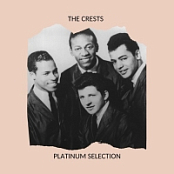 The Crests - The Crests Platinum Selection (2020) Mp3 320kbps [PMEDIA] ️