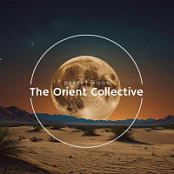 VA - The Orient Collective Desert Moon (2026).FLAC.[16BITS.44.1KHZ]-EICHBAUM