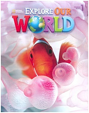 Explore Our World 1 Student Book (National Geographic)
