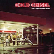 Cold Chisel - The Last Wave Of Summer (320kbps)