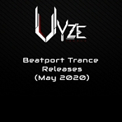 Beatport Trance Releases (May 2020) (Vyze)