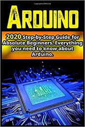 [ FreeCourseWeb ] Arduino - 2020 Step-by-Step Guide for Absolute Beginners. Everything you need to know about Arduino
