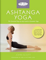 Ashtanga Yoga - The Essential Step-by-step Guide to Dynamic Yoga