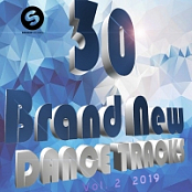 VA - 30 Brand New Dance Tracks (vol. 2 2019)