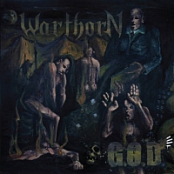 Warthorn (Grc) - G.O.D. (2018) [mp3@320] [Thrash/Death Metal]