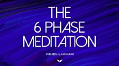 MindValley | The 6 Phase Meditation Program | Vishen Lakhian [FCO]