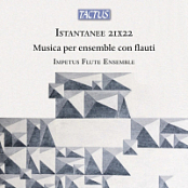 Impetus Flute Ensemble - Istantanee 21X22 (2025) FLAC