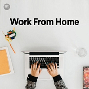 100 Tracks Work From Home Playlist Spotify  [320]  kbps Beats