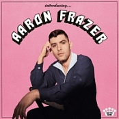 Aaron Frazer - Introducing... HD (2021 - Pop Rock) [Flac 16-44]
