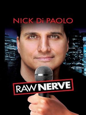 Nick DiPaolo: Raw Nerve