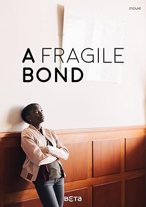 A Fragile Bond