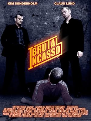 Brutal Inca$$o