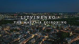 Litvinenko - The Mayfair Poisoning