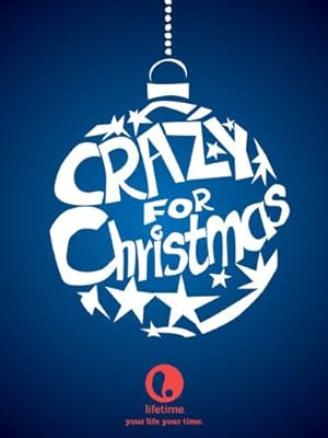 Crazy for Christmas