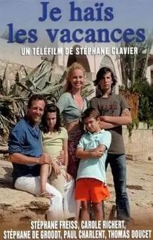 Je hais les vacances
