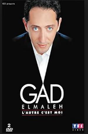Gad Elmaleh: L'autre c'est moi