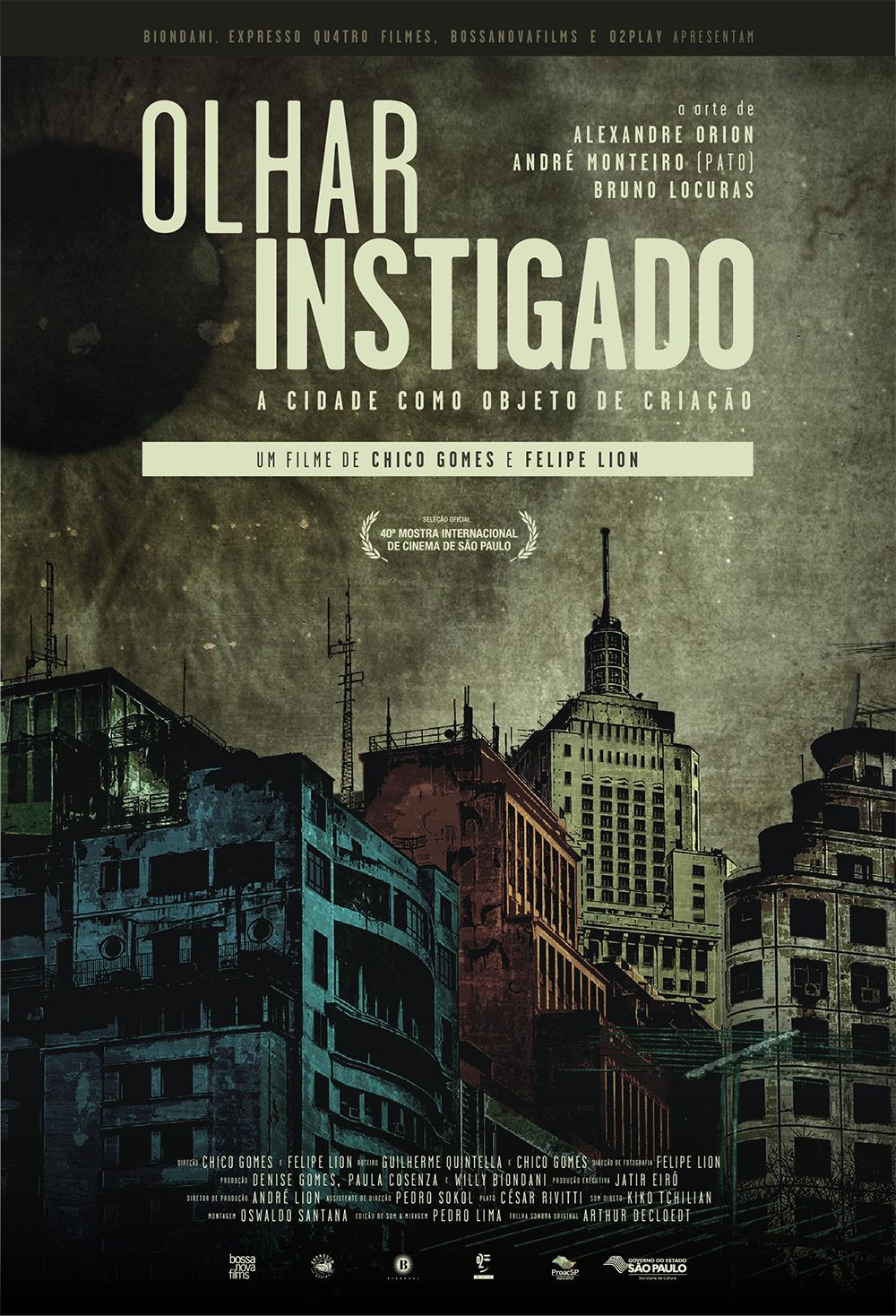 Instigated