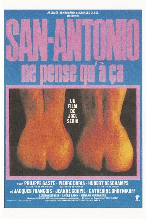 San-Antonio ne pense qu'a ca