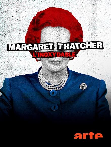 Margaret Thatcher, l'inoxydable