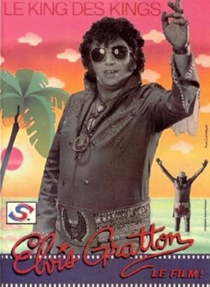 Elvis Gratton: Le King Des Kings