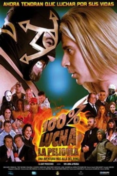 100% lucha, la pelicula