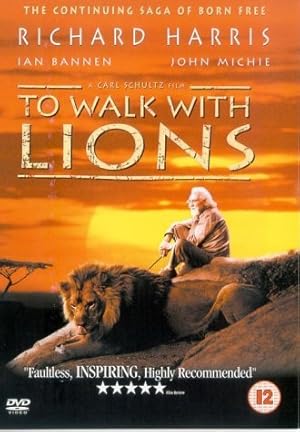 To Walk with Lions