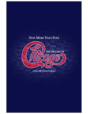 Now More Than Ever: The History of Chicago