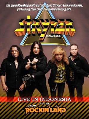 Stryper: Live in Indonesia at Java Rockin' Land