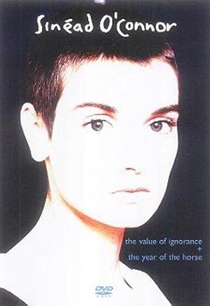 Sinead O'Connor: The Value of Ignorance