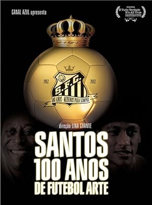 Santos 100 Anos de Futebol Arte