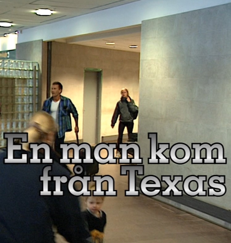 En man kom fran Texas