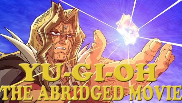 Yu-Gi-Oh!: The Abridged Movie
