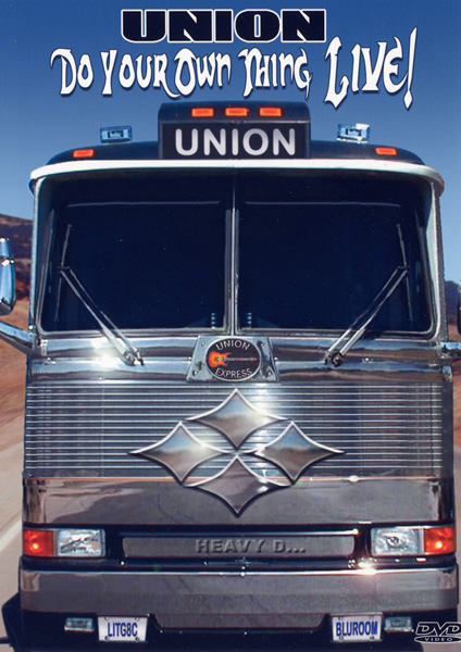 Union: Do Your Own Thing Live!