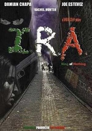 I.R.A.: King of Nothing
