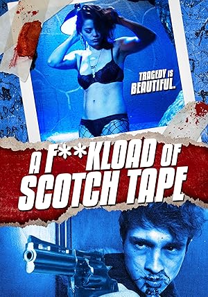 A F**Kload of Scotch Tape