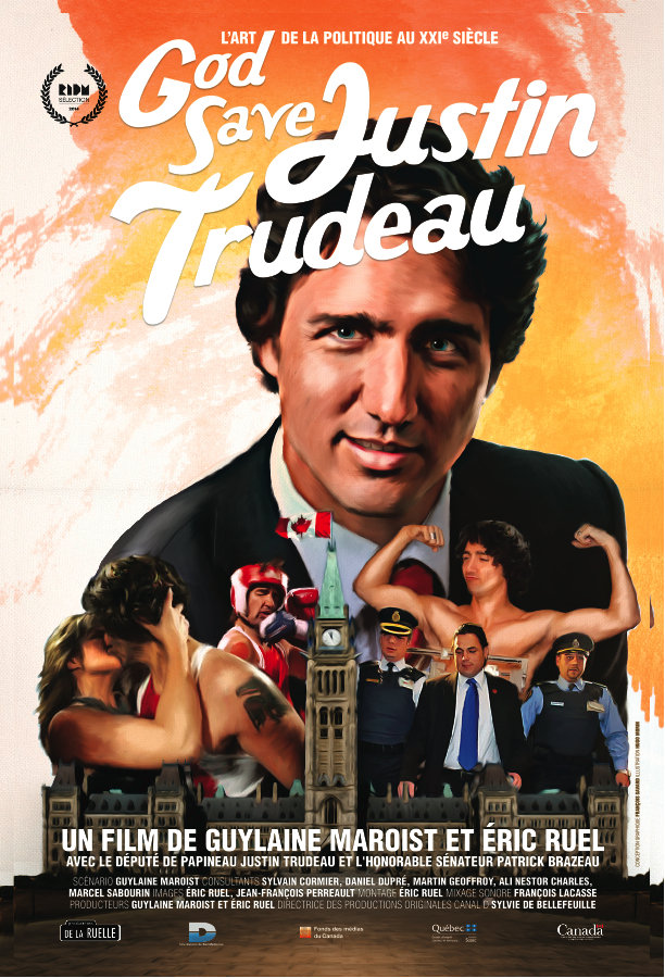God Save Justin Trudeau