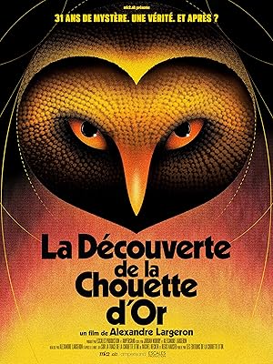 La decouverte de la Chouette d'or