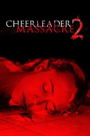 Cheerleader Massacre 2