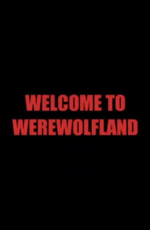 Welcome to Werewolfland