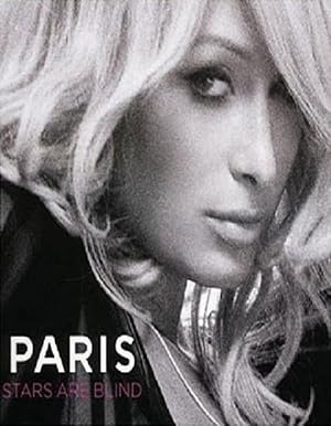 Paris Hilton: Stars Are Blind