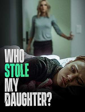 Who Stole My Daughter?