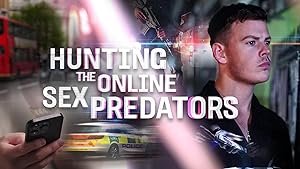 Hunting the Online Sex Predators