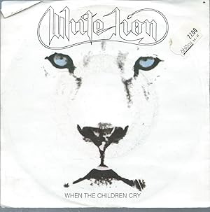 White Lion: When the Children Cry