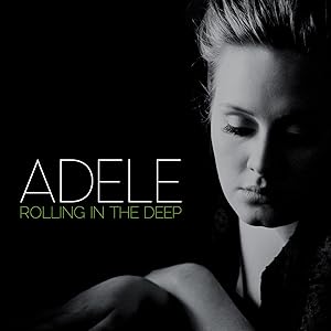 Adele: Rolling in the Deep