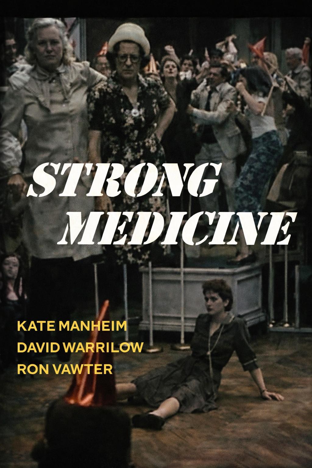Strong Medicine