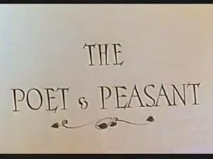 The Poet & Peasant